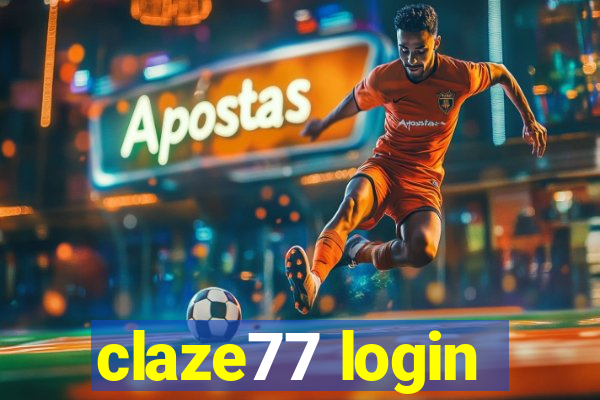 claze77 login